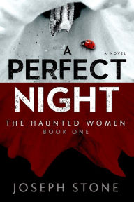 Title: A Perfect Night, Author: Joseph Stone