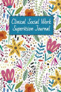 Clinical Social Work Supervision Journal