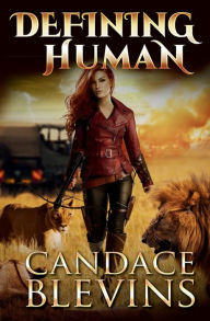 Title: Defining Human, Author: Candace Blevins
