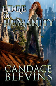 Title: Edge of Humanity, Author: Candace Blevins
