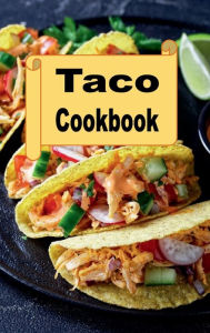 Title: Taco Cookbook, Author: Katy Lyons