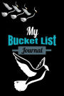 My Bucket List Journal: Plan a life you're inspired to live (100 Things I want to Do) 6x9 Inches, 112 Page Journal