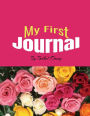 My First Journal: For Girls (8.5x11 Inches, 100 Page Journal)