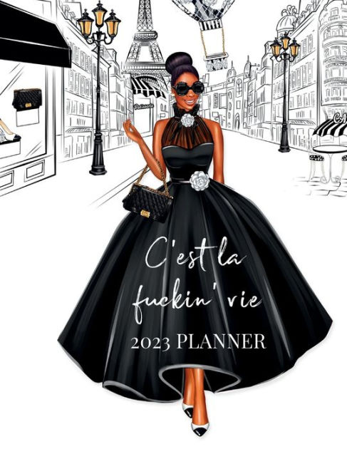 2023-planner-c-est-la-fuckin-vie-fashion-paris-african-american-girl