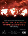 The Future of Weapons of Mass Destruction: An Update: