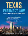 Texas Pharmacy law: A MPJE Study Guide: