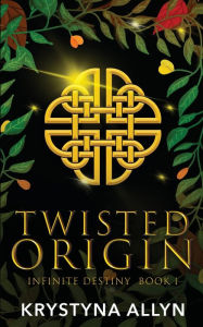 Title: Twisted Origin, Author: Krystyna Allyn