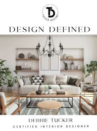 Title: Design Defined, Author: Debbie Tucker