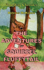 THE ADVENTURES OF SQUIRREL FLUFFYTAIL