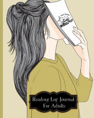 Title: Reading Log Journal For Adults, Author: Pick Me Read Me Press