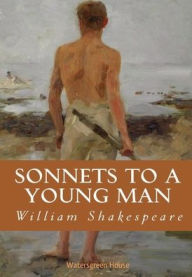 Title: Sonnets to a Young Man, Author: William Shakespeare