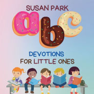 Title: A-Z Devotions For Little Ones, Author: Susan Park