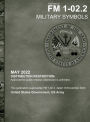 Field Manual FM 1-02.2 Military Symbols May 2022