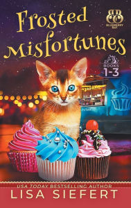 Title: Frosted Misfortunes Mysteries Box Set Books 1-3, Author: Lisa Siefert