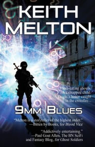 Title: 9mm Blues, Author: Keith Melton
