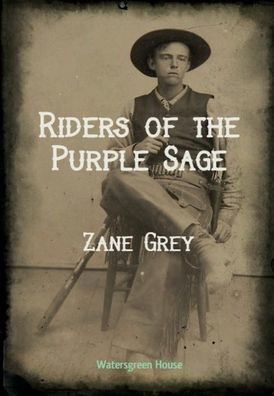 Riders of the Purple Sage