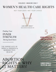 Title: Issue 7 Women's Healthcare Rights Summer 2022, Author: Virgin Beauty By A'oleon