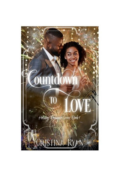 Countdown To Love: A Clean Friends to Lovers Romantic Comedy