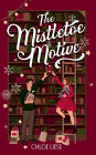 The Mistletoe Motive: A Holiday Novella