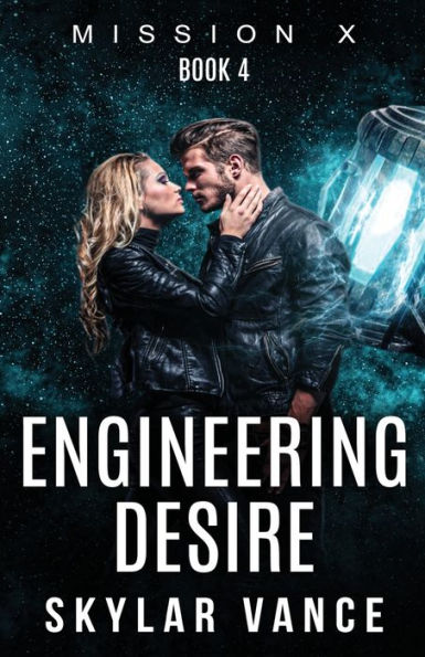 Engineering Desire: (An Erotic Science FIction Short)