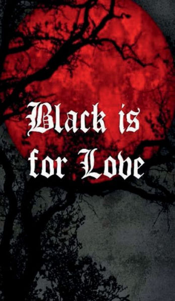 Black is for Love