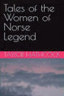Tales of the Women of Norse Legend