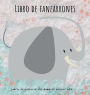 Libro de fanfarrones: Libro de memoria del bebï¿½ de primer aï¿½o ilustrado con fotos