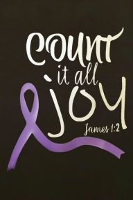 Title: Count It All Joy, Author: Emily Meadows