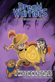 Title: Dream Warriors - A Whole New Adventure: A Whole New Adventure, Author: Nick Davis