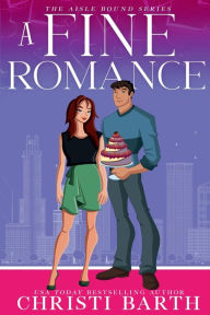 Title: A Fine Romance, Author: Christi Barth