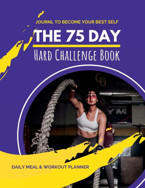75-day-hard-challenge-book-a-mental-toughness-program-journal-with