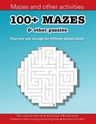 Title: 100+ Mazes and other puzzles: Education resources by Bounce Learning Kids, Author: Christopher Morgan