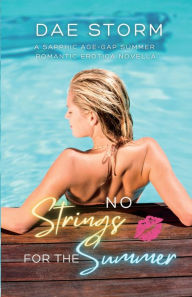 Title: No Strings For The Summer, Author: Dae Storm