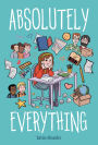 Absolutely Everything: A Graphic Novel