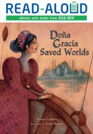 Title: Doña Gracia Saved Worlds, Author: Bonni Goldberg