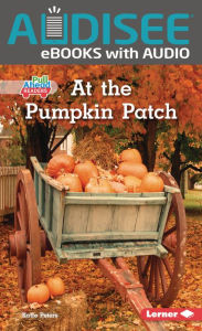 Title: At the Pumpkin Patch, Author: Katie Peters