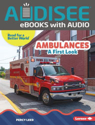 Title: Ambulances: A First Look, Author: Percy Leed