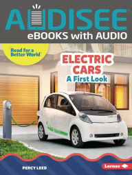 Title: Electric Cars: A First Look, Author: Percy Leed