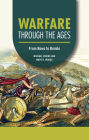 Warfare through the Ages: From Bows to Bombs
