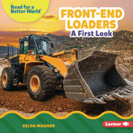 Title: Front-End Loaders: A First Look, Author: Zelda Wagner