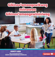Title: Gikinoo'amaagewikweg miinawaa Gikinoo'amaagewininiwag (Teachers), Author: Percy Leed