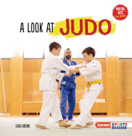 Title: A Look at Judo, Author: Cara Krenn