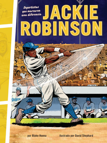 Jackie Robinson: Deportistas que marcaron una diferencia (Athletes Who Made a Difference)