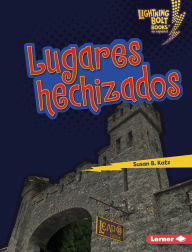 Title: Lugares hechizados (Haunted Places), Author: Susan B. Katz