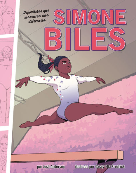 Simone Biles: Deportistas que marcaron una diferencia (Athletes Who Made a Difference)