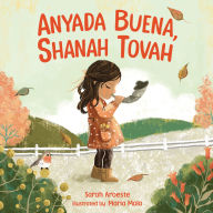 Title: Anyada Buena, Shanah Tovah, Author: Sarah Aroeste