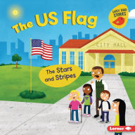 Title: The US Flag: The Stars and Stripes, Author: Martha E. H. Rustad