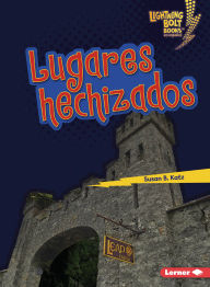 Title: Lugares hechizados (Haunted Places), Author: Susan B. Katz