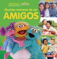 Title: Muchas maneras de ser amigos (Many Ways to Be a Friend), Author: Christy Peterson