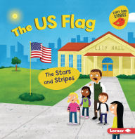 Title: The US Flag: The Stars and Stripes, Author: Martha E. H. Rustad
